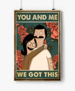 bob belcher and linda belcher you and me we got this bob's burgers retro poster 2