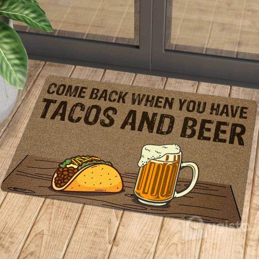 comeback when you have tacos and beer doormat 1 - Copy (2)