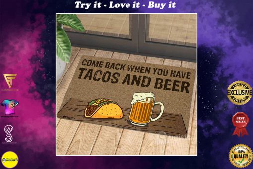 comeback when you have tacos and beer doormat