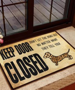 dachshund keep door closed dont lets the dog out doormat 1 - Copy (3)