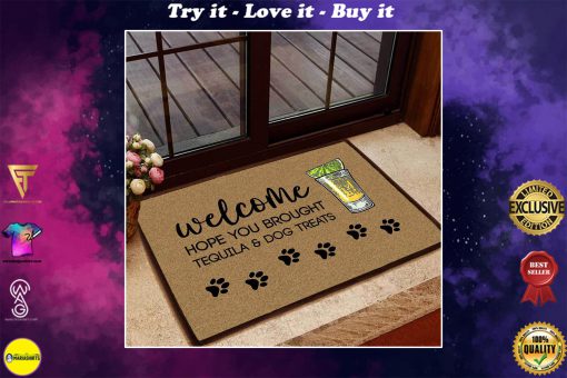 hope you brought tequila and dog treats doormat