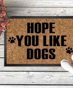 hope you like dogs doormat 1 - Copy (2)