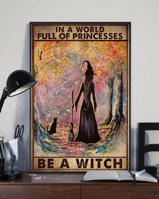 in a world full of princesses be a witch retro poster 3
