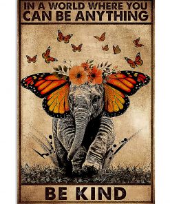 in a world where you can be anything be kind elephant retro poster 1