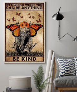 in a world where you can be anything be kind elephant retro poster 2