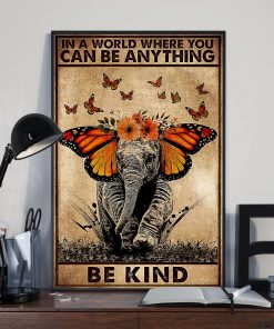 in a world where you can be anything be kind elephant retro poster 3