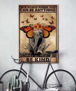 in a world where you can be anything be kind elephant retro poster 4