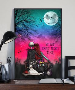 jack skellington and sally we are simply meant to be retro poster 2