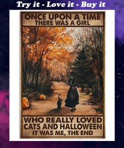 once upon a time there was a girl who really loved cats and halloween poster