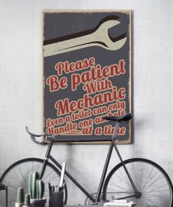 please be patient with mechanic even a toilet can only handle one asshole at a time retro poster 2