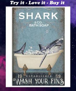shark co and bath soap established wash your fins retro poster