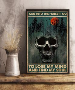 skull forest and into the forest i go to lose my mind and find my soul retro poster 3