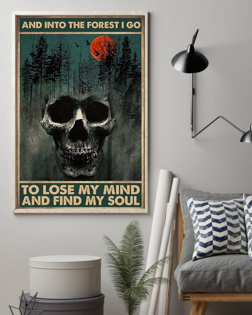 skull forest and into the forest i go to lose my mind and find my soul retro poster 4
