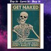 skull get naked unless you are just visiting dont make it weird retro poster