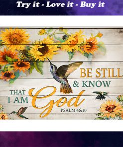 sunflower be still and know that i am God poster