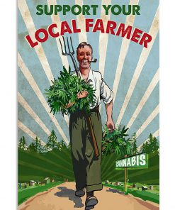 support your local farmer cannabis retro poster 1