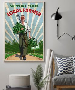 support your local farmer cannabis retro poster 2