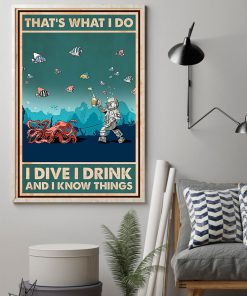 thats what i do i dive i drink and i know things retro poster 2