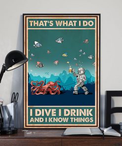 thats what i do i dive i drink and i know things retro poster 3
