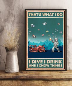 thats what i do i dive i drink and i know things retro poster 4