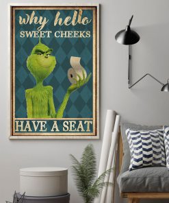 the grinch why hello sweet cheeks have a seat retro poster 3