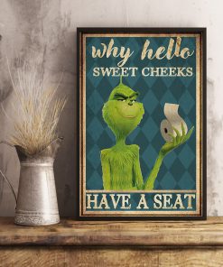 the grinch why hello sweet cheeks have a seat retro poster 4
