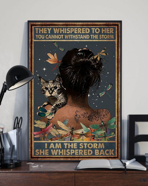 they whispered to her you can't withstand the storm dragonfly and cat retro poster 2