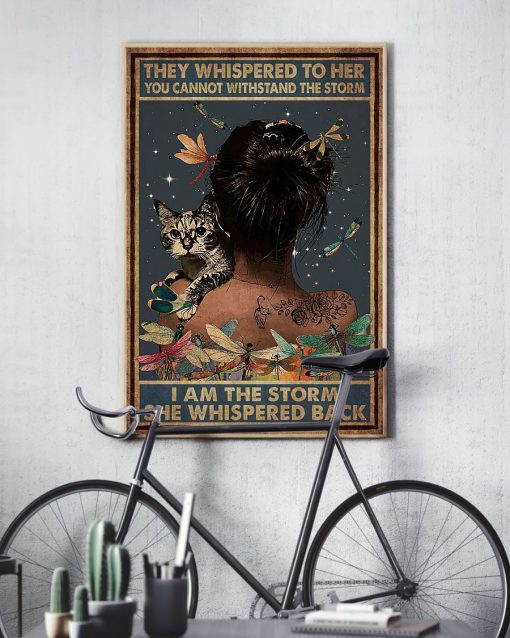 they whispered to her you can't withstand the storm dragonfly and cat retro poster 3