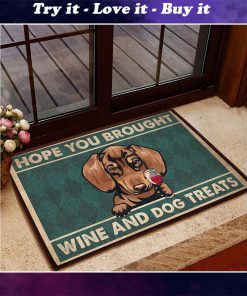 vintage dachshund hope you brought wine and dogs treats doormat