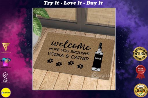 vintage welcome hope you brought vodka and catnip doormat