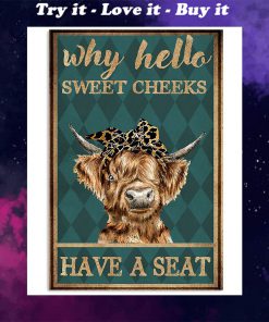 why hello sweet cheeks have a seat cow retro poster