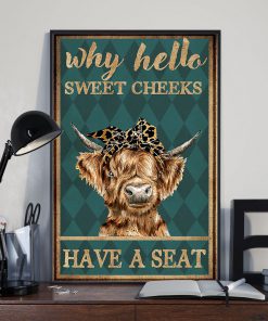 why hello sweet cheeks have a seat cow retro poster 4