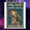 why hello sweet cheeks have a seat horse retro poster