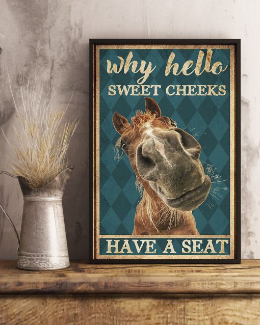 why hello sweet cheeks have a seat horse retro poster 3