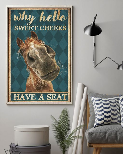 why hello sweet cheeks have a seat horse retro poster 4