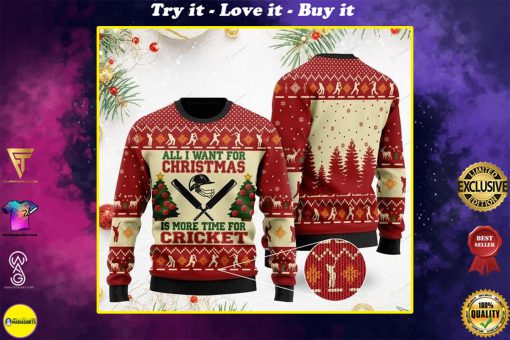 all i want for christmas is more time for cricket christmas ugly sweater