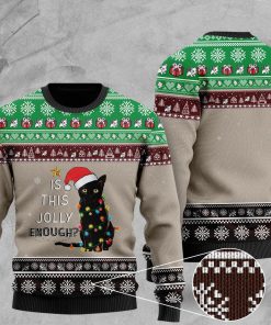 cat with lights christmas is this jolly enough pattern christmas ugly sweater 2