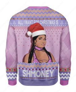 nicki minaj all i want for christmas is shmoney ugly christmas sweater 4