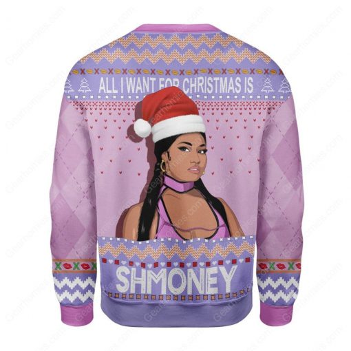 nicki minaj all i want for christmas is shmoney ugly christmas sweater 4