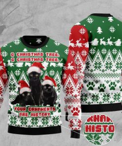 o christmas tree o christmas tree your ornaments are history cat christmas ugly sweater 2