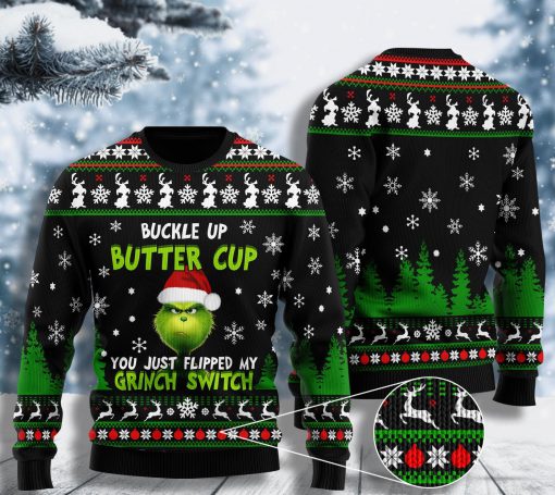 buckle up buttercup you just flipped my grinch switch ugly christmas sweater 2