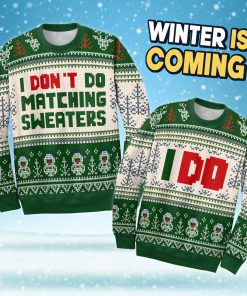 i dont do matching sweaters love couple ugly christmas sweater 4