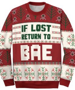 love couple shirts if lost return to bae ugly christmas sweater 3