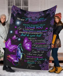 night butterfly to my daughter never forget that i love blanket 4