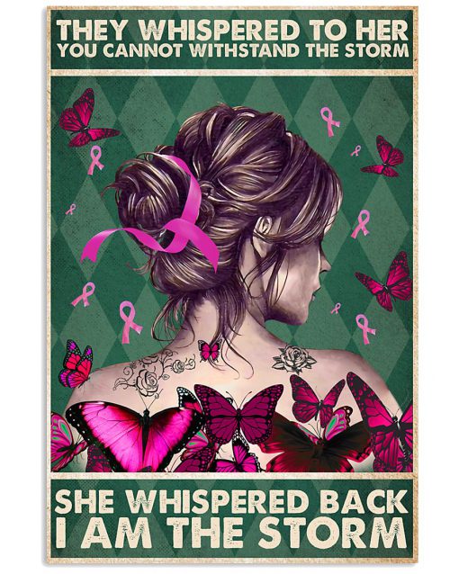 breast cancer awareness they whispered to her you cannot withstand storm vintage poster 2