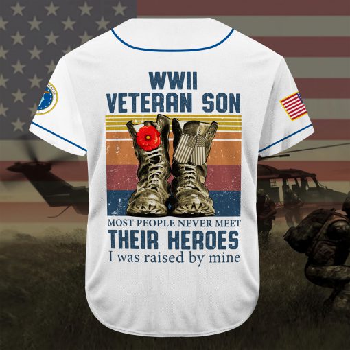 custom name veteran son most people never meet their heroes full printing baseball shirt 5