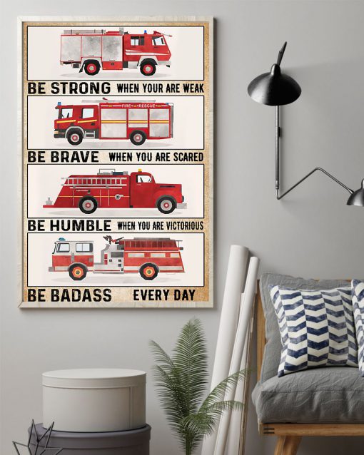 fire engine be strong be brave be humble be badass vintage poster 2