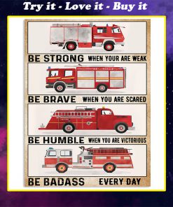 fire engine be strong be brave be humble be badass vintage poster