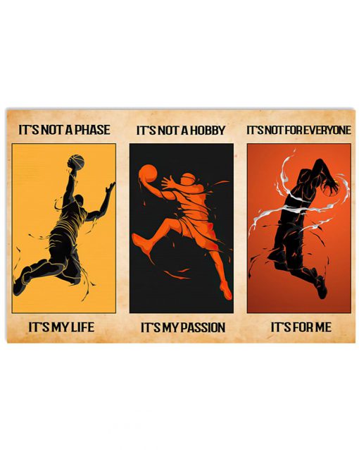 its not a phase its my life its not a hobby its my passion basketball vintage poster 2