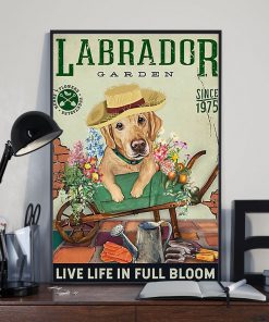 labrador garden live life in full bloom vintage poster 4